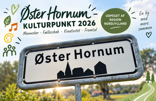 🎨 KULTURPUNKT ØSTER HORNUM 2026